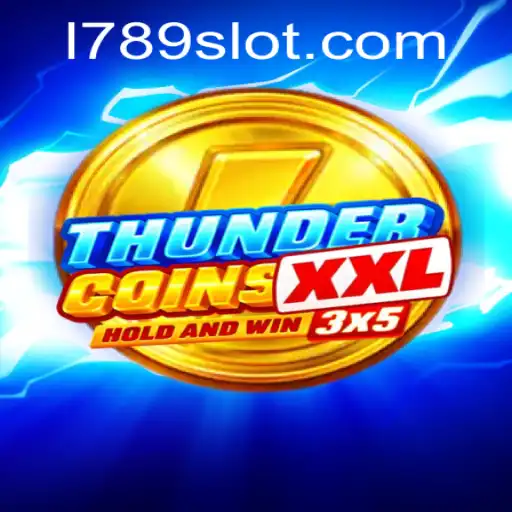 Unveiling ThunderCoinsXxl: A Deep Dive Into the Exciting World of the 789slot